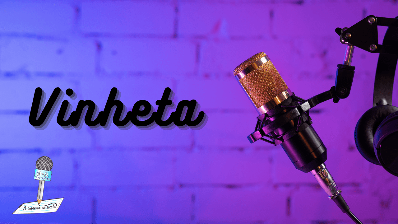 Vinheta Aluno Repórter